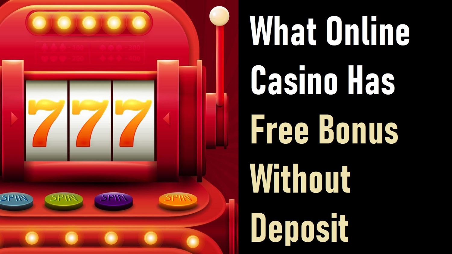 What Online Casino Has Free Bonus Without Deposit