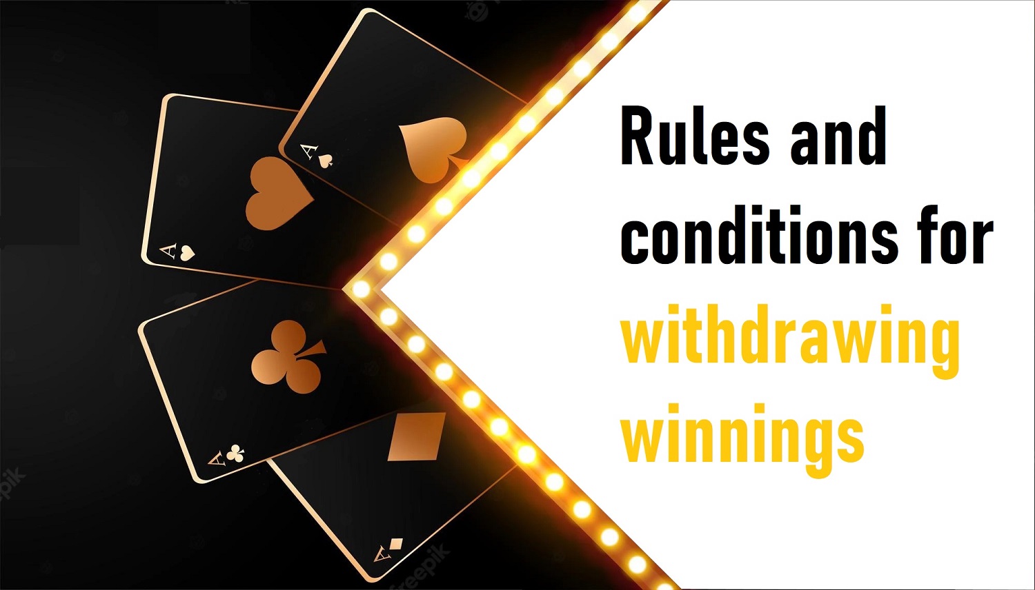 Rules and conditions for withdrawing winnings